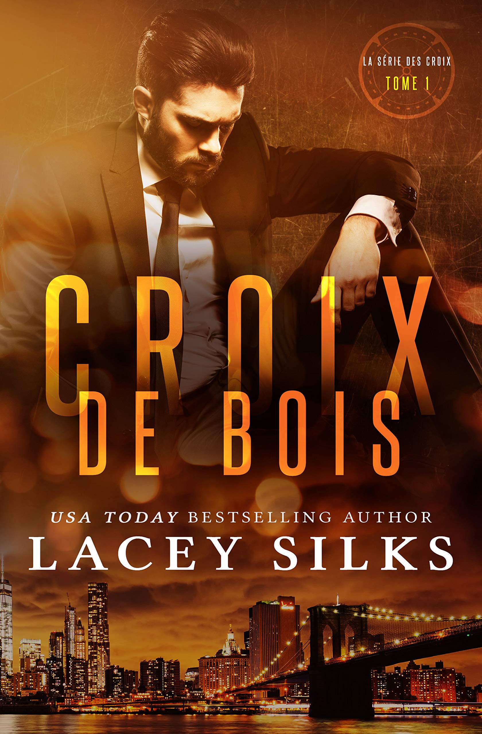 Croix de Bois: Bad Boys, Cowboys et Millionnaires (la série des Croix t. 1) (French Edition)