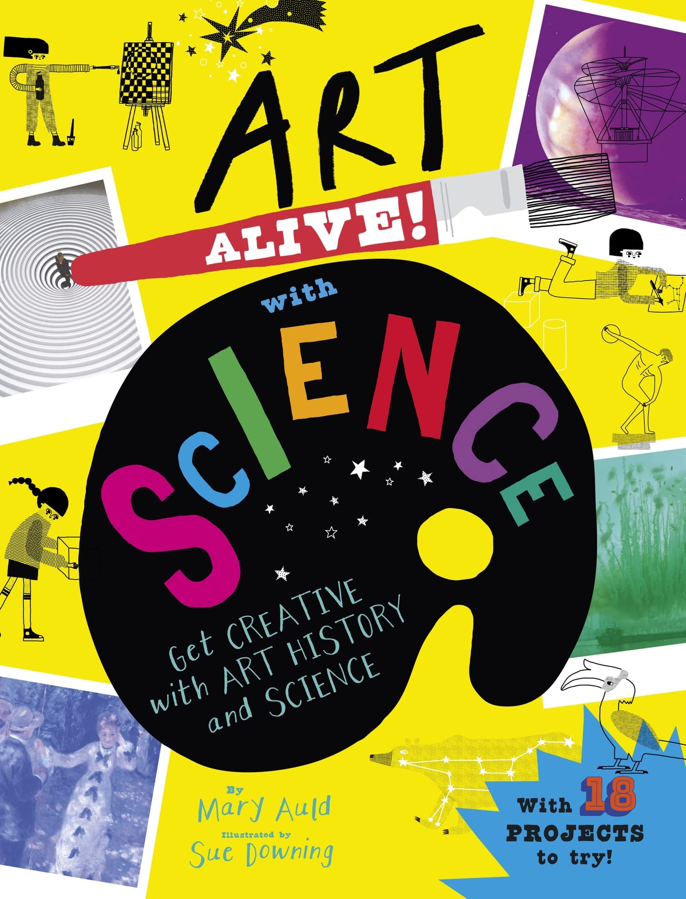 Art Alive! with Science by Mary Auld (Hardback Book)