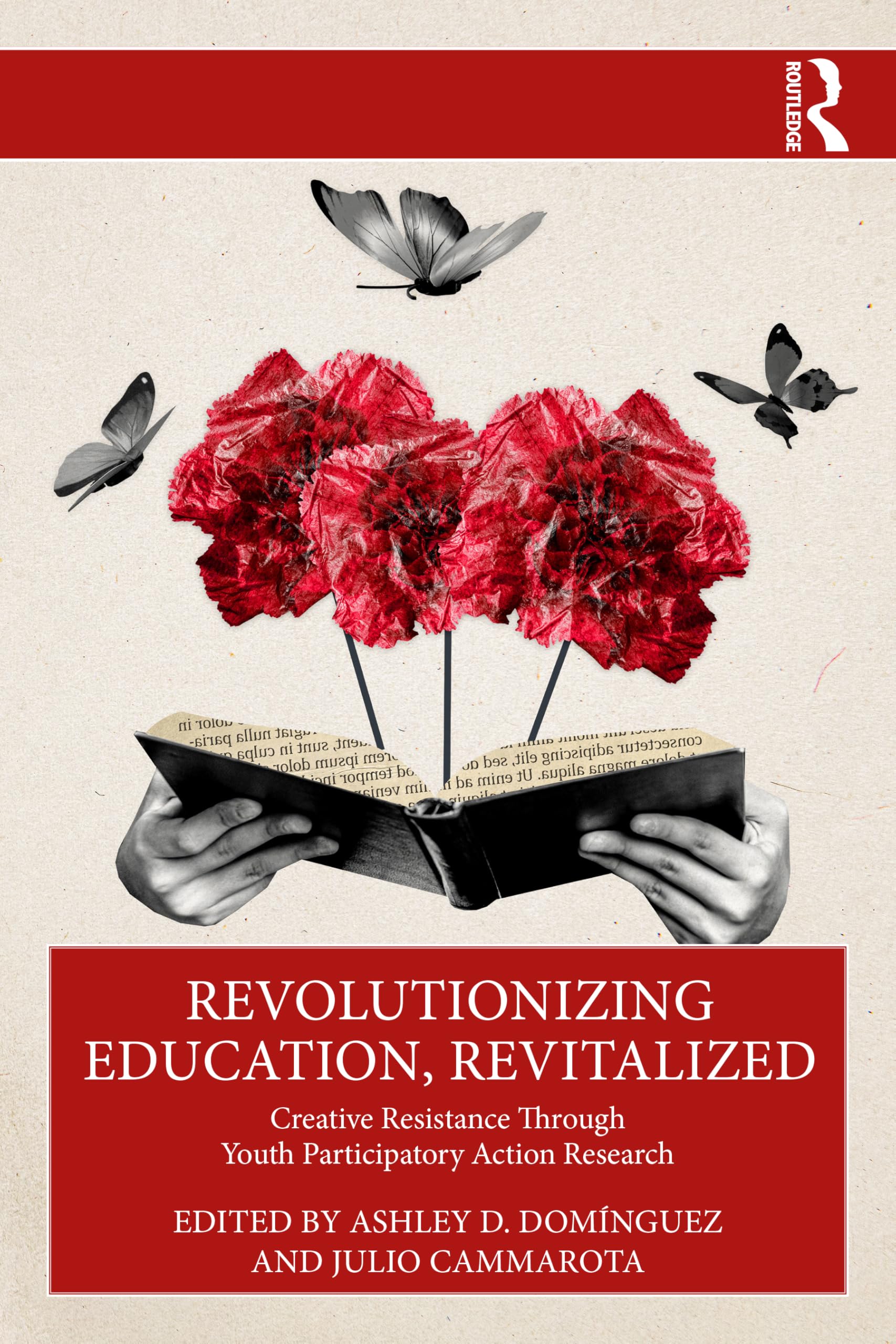 Revolutionizing Education, Revitalized: Creative Resistance Through Youth Participatory Action Research