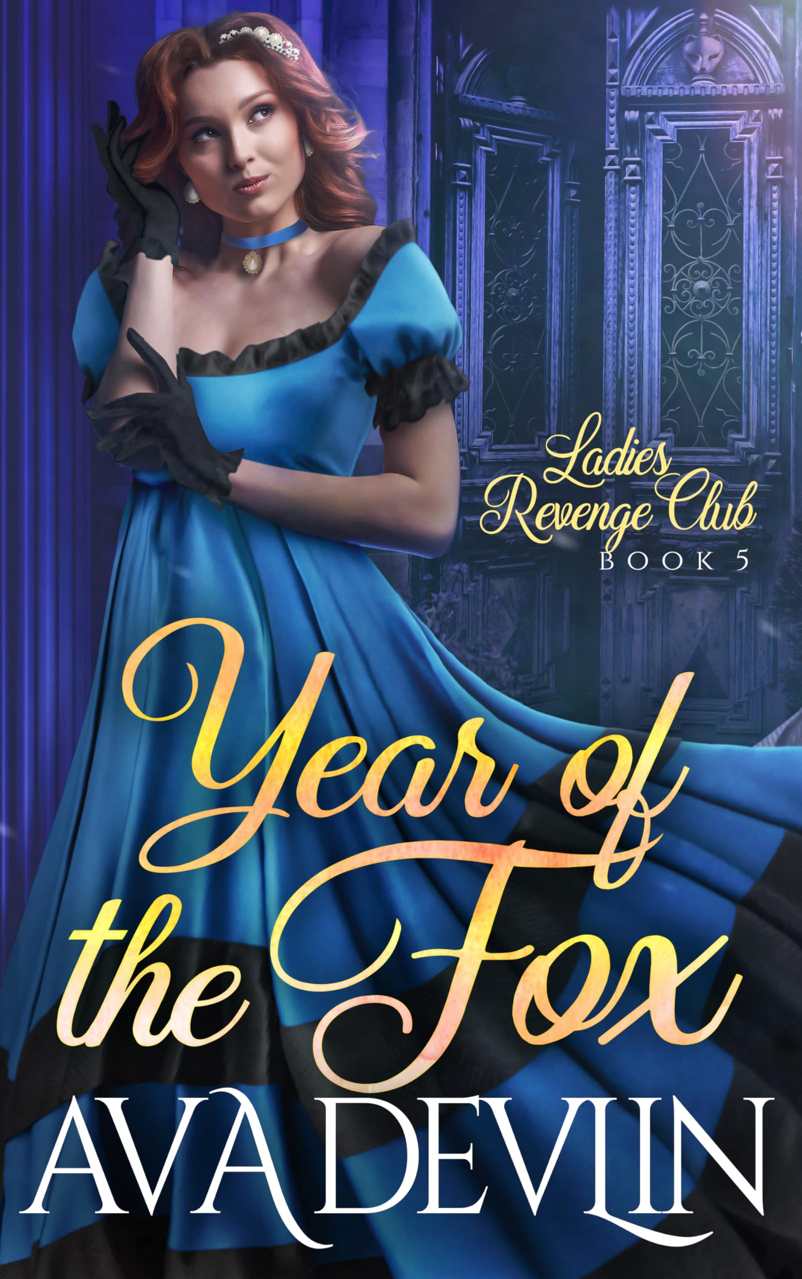 Year of the Fox: A Slow Burn Regency Romance (Ladies' Revenge Club Book 5)