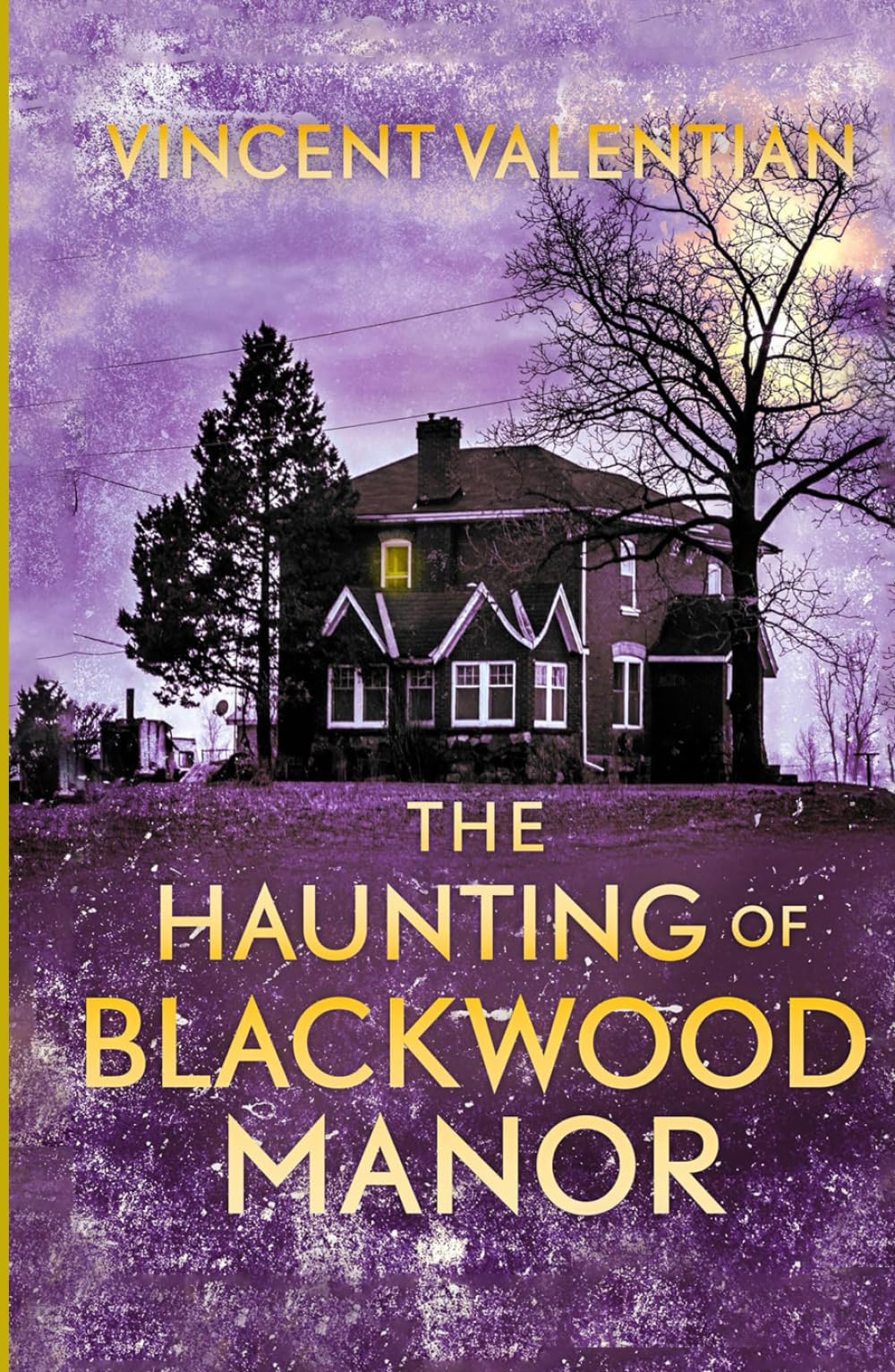 The Haunting of Blackwood Manor (A Riveting Haunted House Mystery Series)