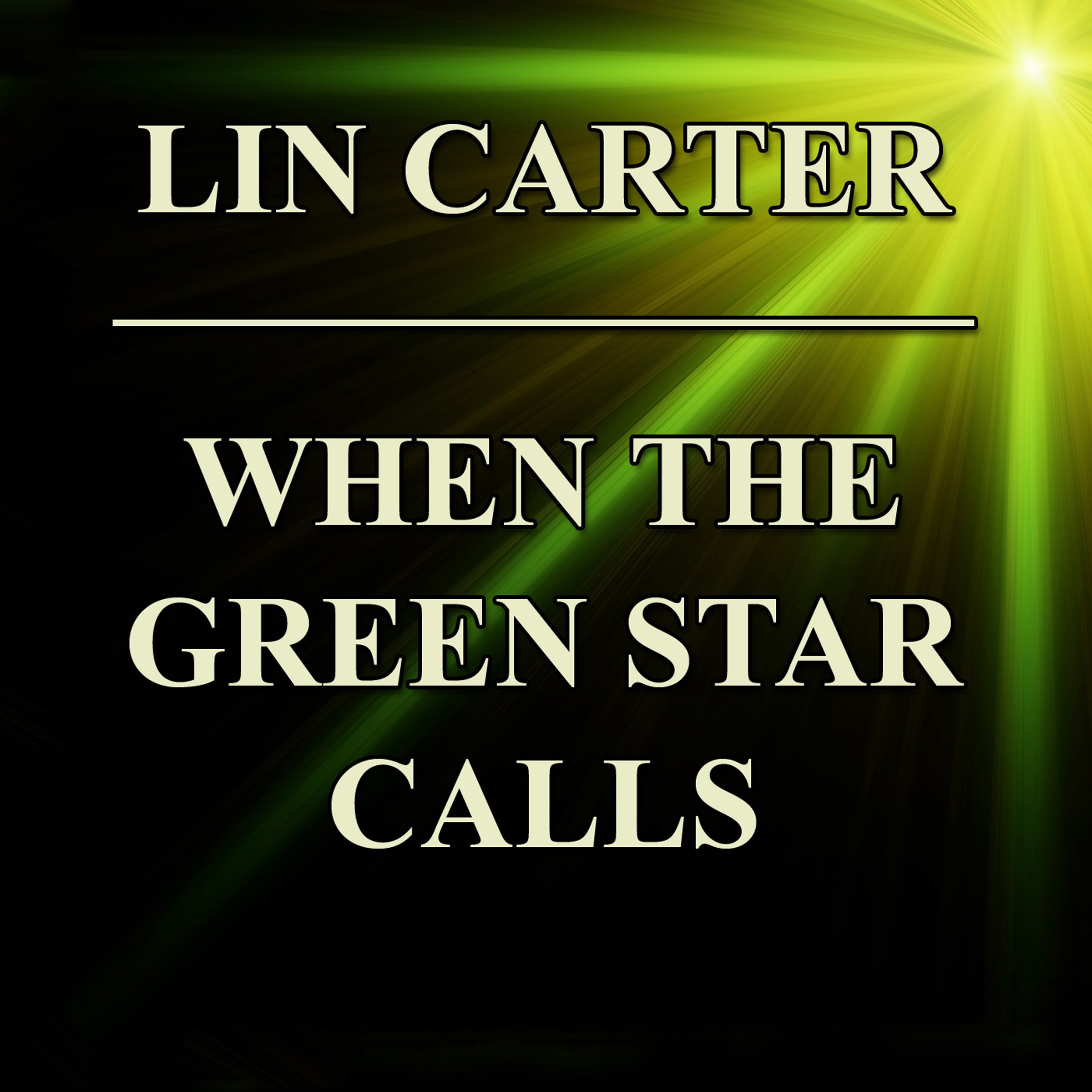 When the Green Star Calls