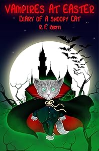 Vampires at Easter, Diary of a Snoopy Cat