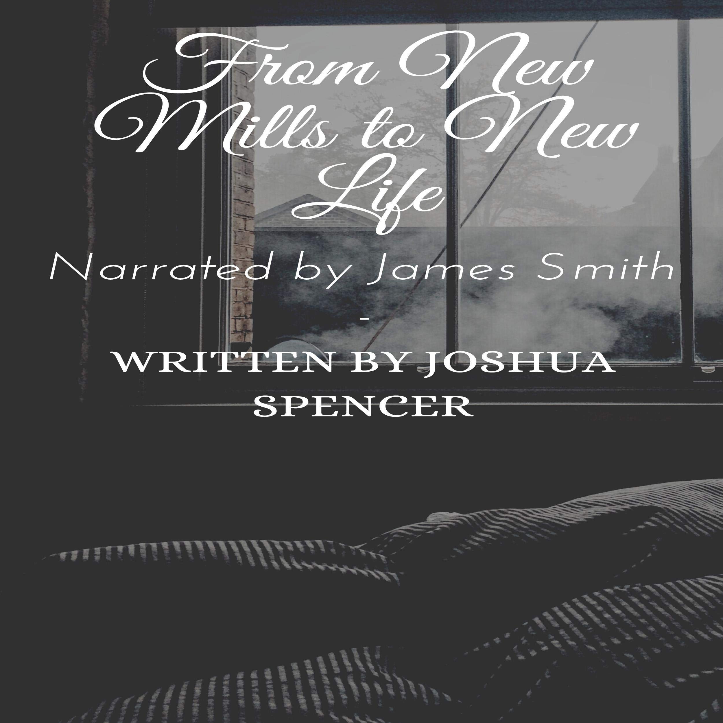 From New Mills to New Life