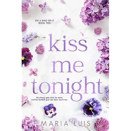 Kiss Me Tonight: An Enemies-to-Lovers Small Town Romance
