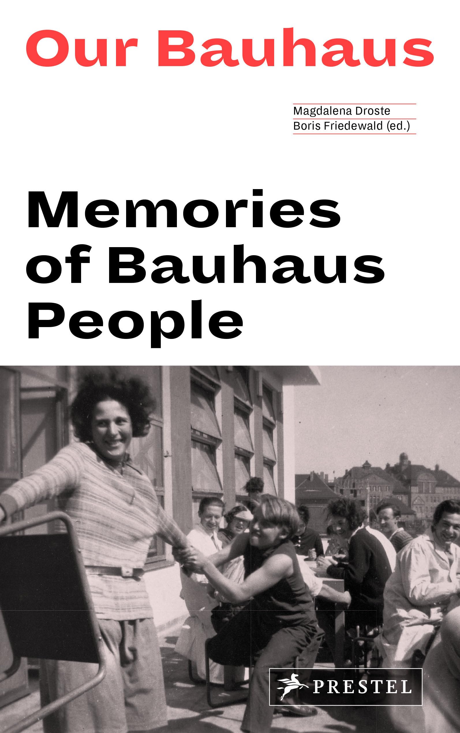 Our Bauhaus comprendre origine architecture moderne livre référence