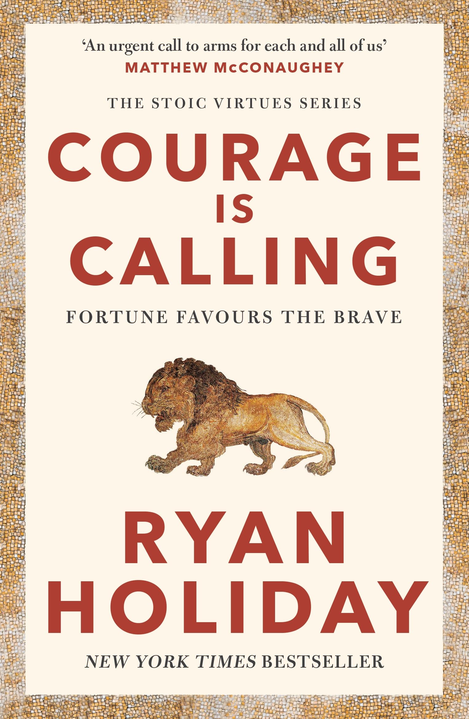 Courage Is Calling by Ryan Holiday (Paperback Book)