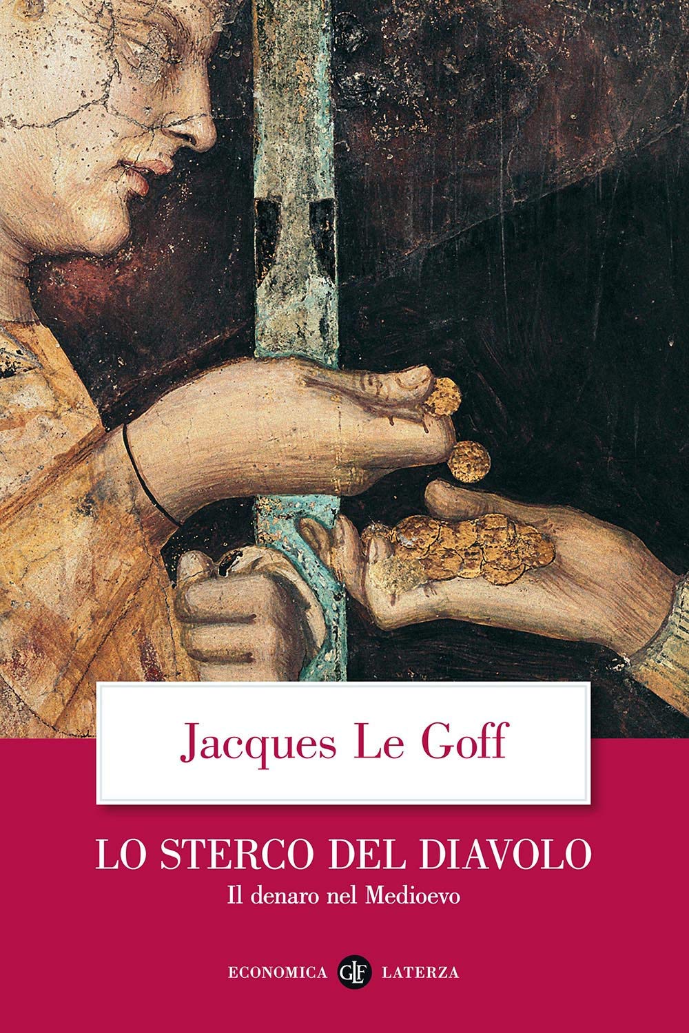 Lo Sterco Del Diavolo. Il Denaro Nel Medioevo - 4
