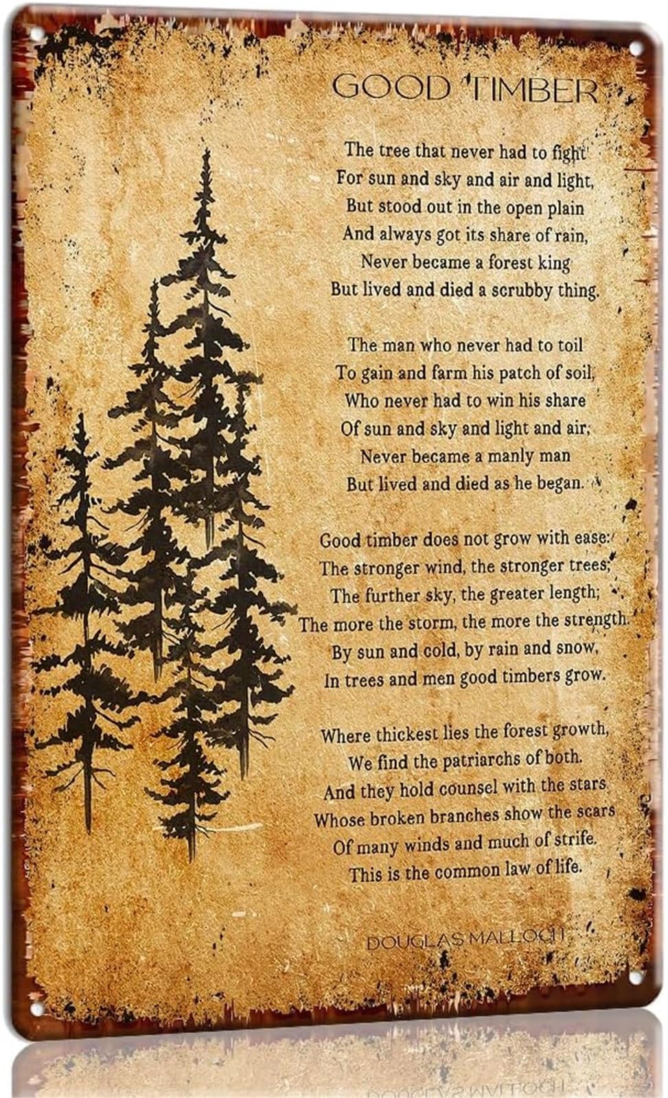 NWPNLXEA Timber Inspirational Poem Metal Tin Sign Vintage Wall Decor for Study Library or Den 8 X 12 in