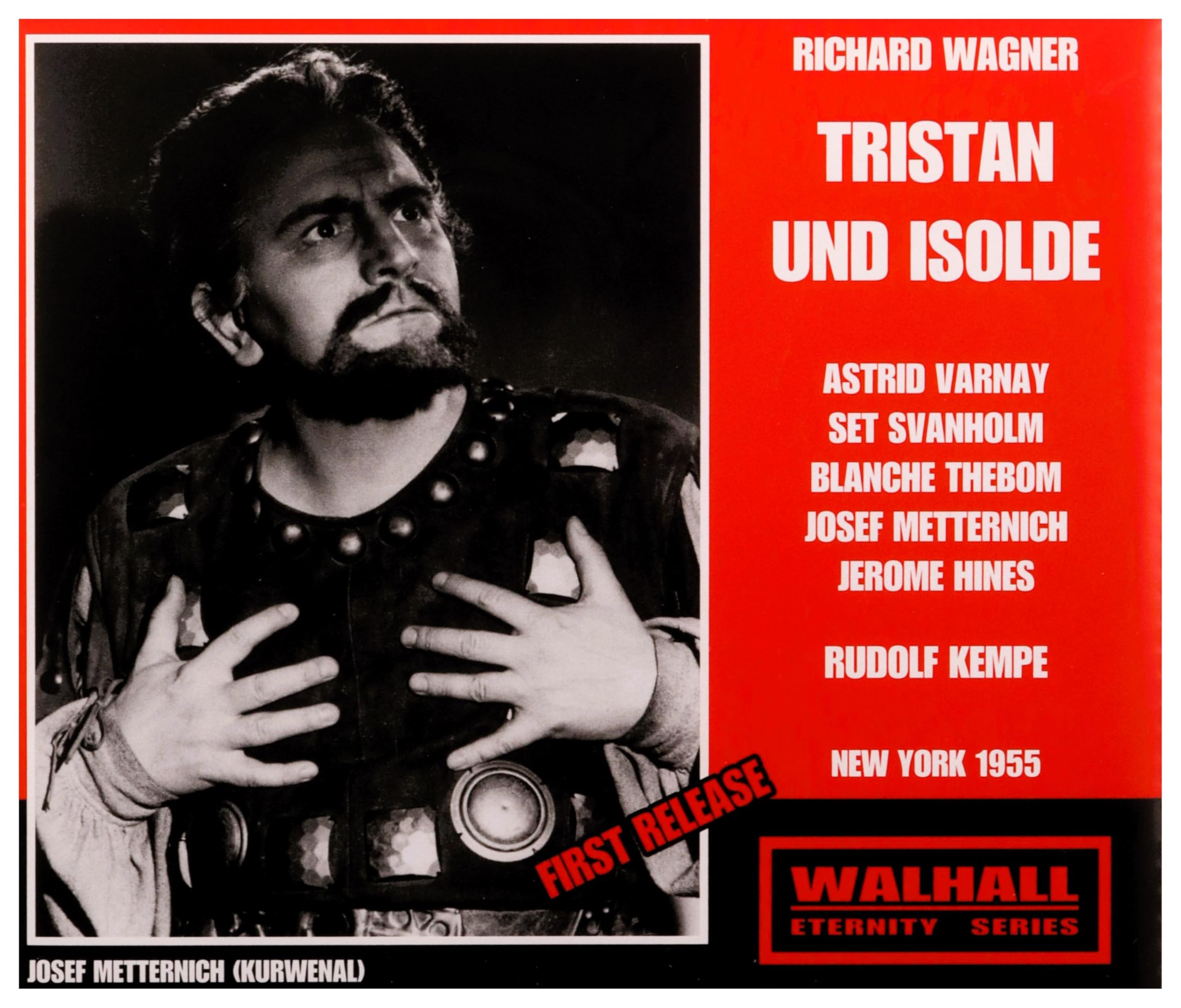 WAGNER - TRISTAN UND ISOLDE - VARNAY - SVANHOLM - THEBOM  - KEMPE - MET 1955