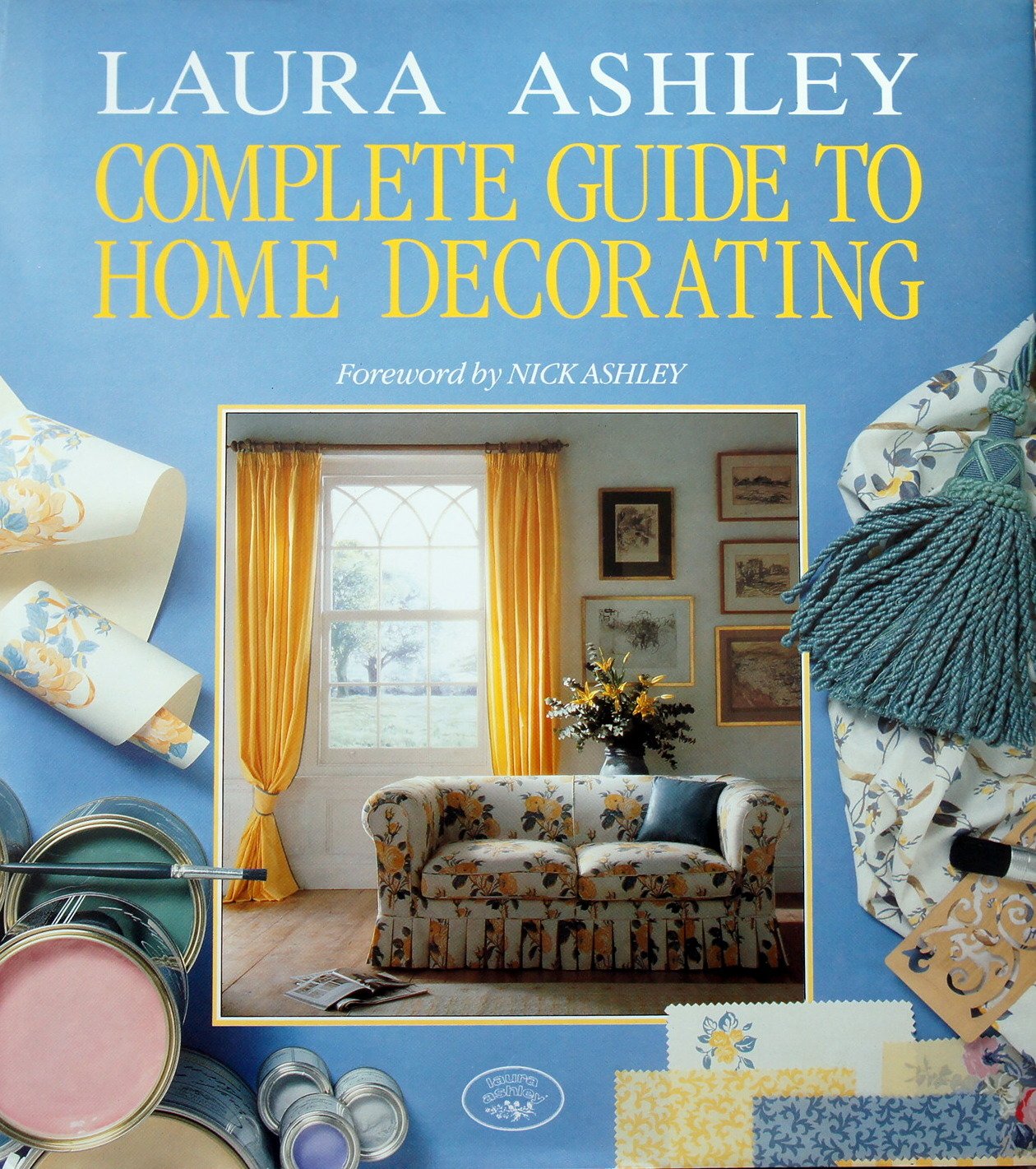 "Laura Ashley" Complete Guide to Home Decorating