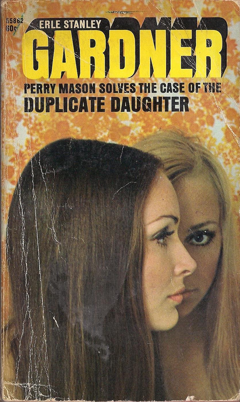 The Case of the Duplicate Daughter (A Perry Mason Mystery) 55862 Erle