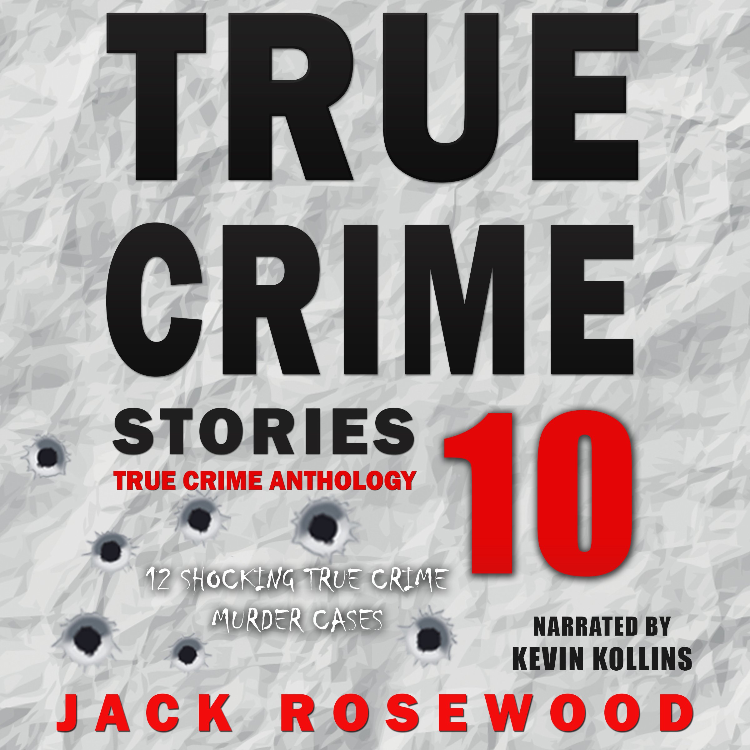 True Crime Stories: 12 Shocking True Crime Murder Cases