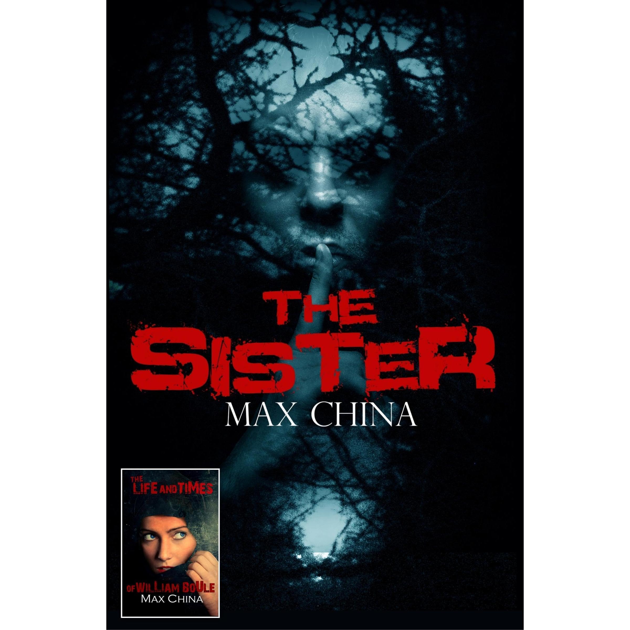 The Sister/The Life and Times of William Boule (Box set)