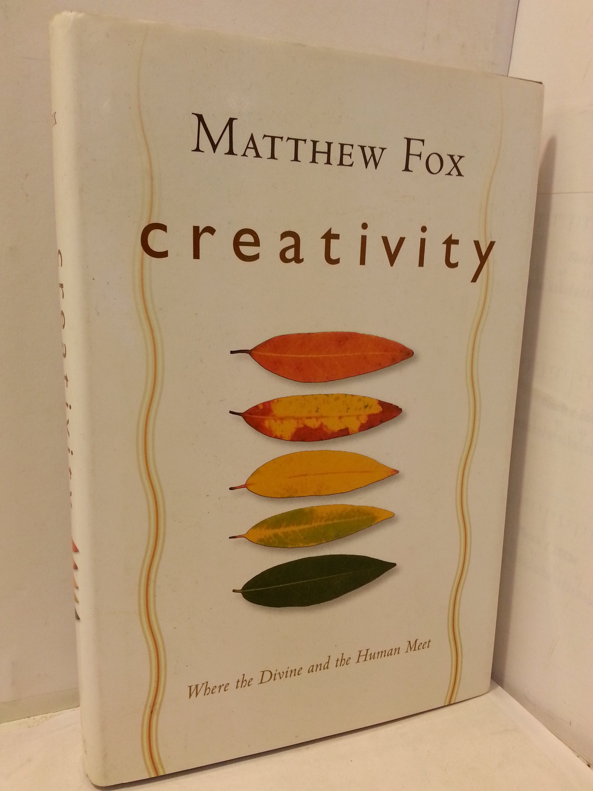 Creativity: Where the Divine and the Human Meet