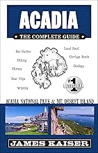 Acadia Complete Guide National Park Mount Desert Island