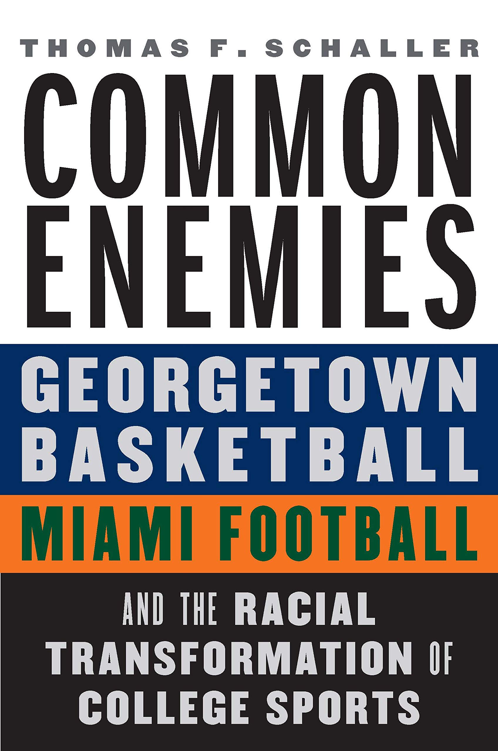 Common Enemies: Georgetown Basketball, Mi
