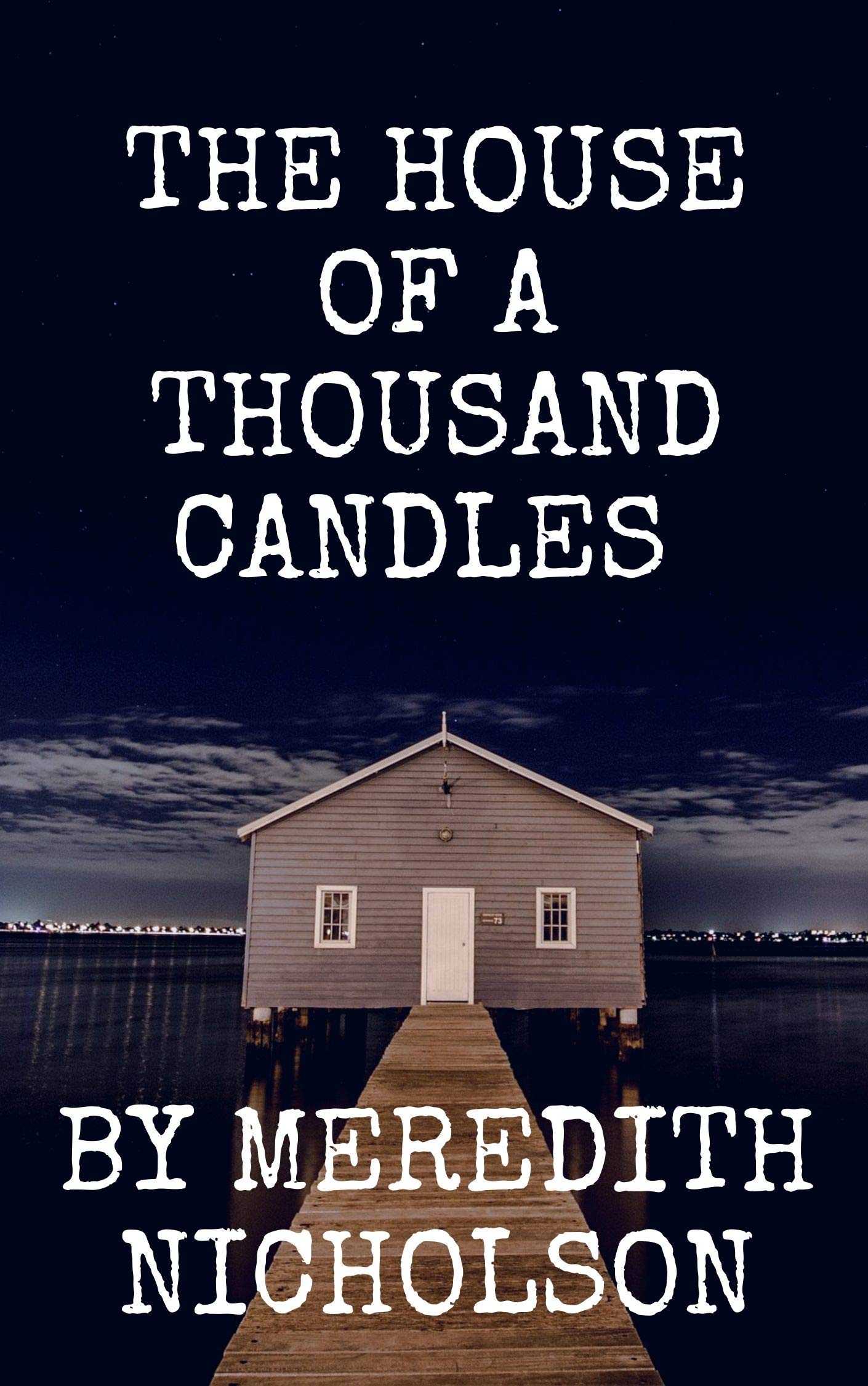 The House of a Thousand Candles
