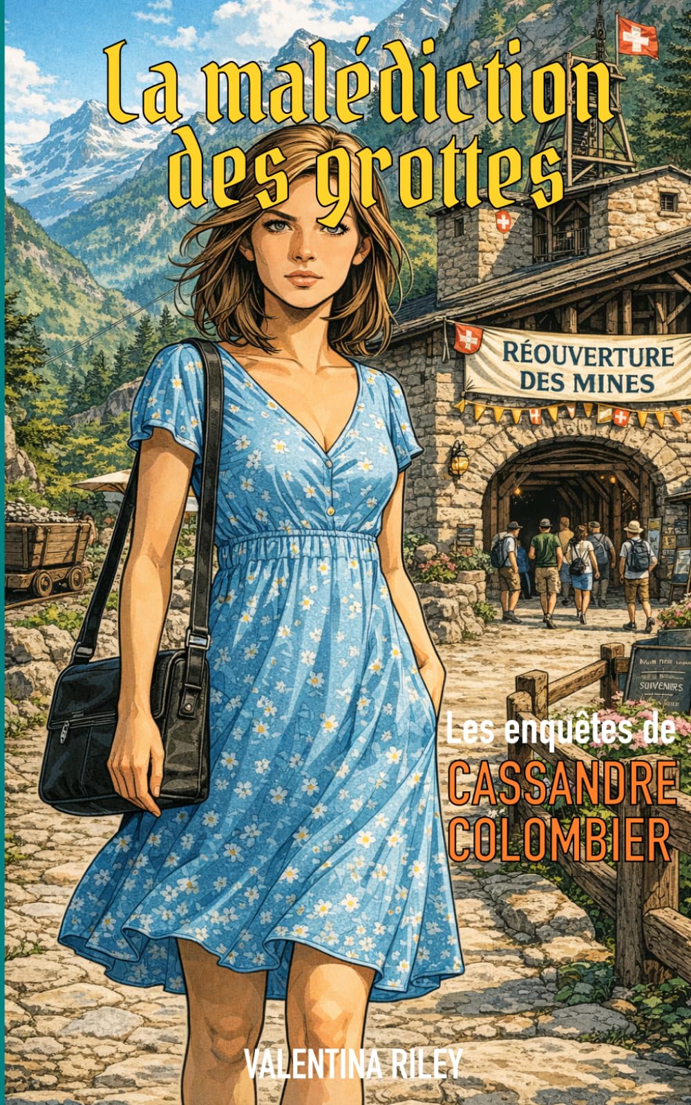 La malédiction des grottes: Une enquête cosy au cœur des grottes suisses (Les enquêtes de Cassandre Colombier)
