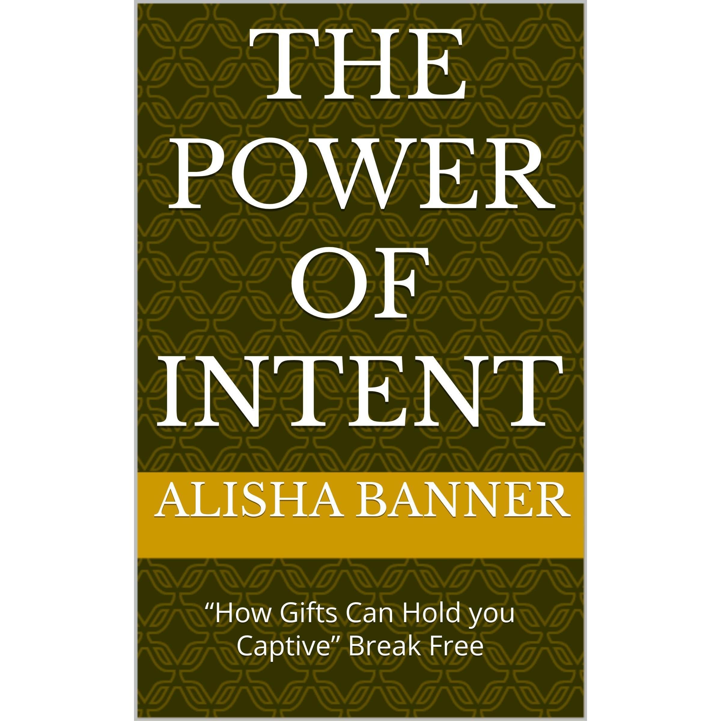 The power of Intent