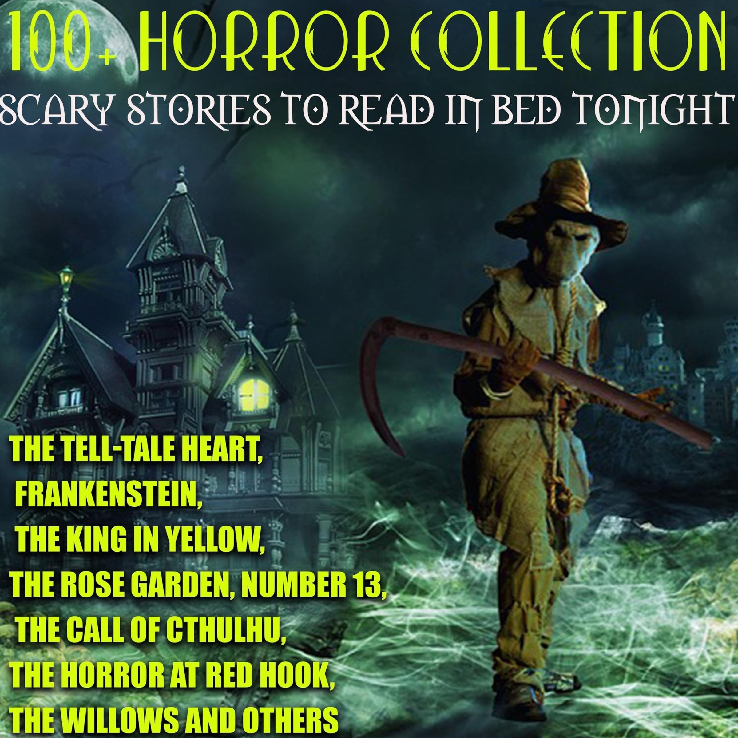 100+ Horror Collection - Scary Stories to Read in Bed Tonight