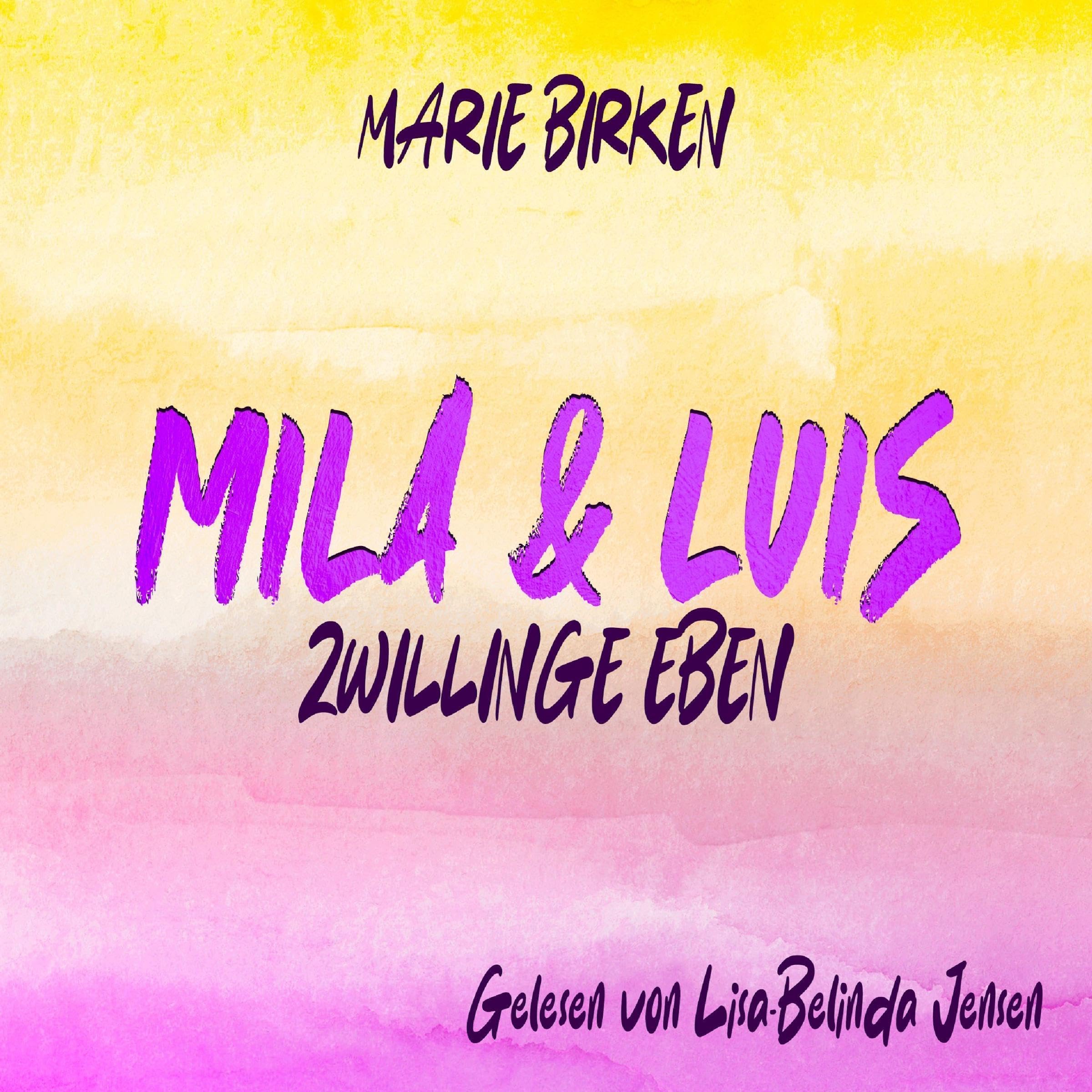 Cover art for Mila und Luis - Zwillinge eben