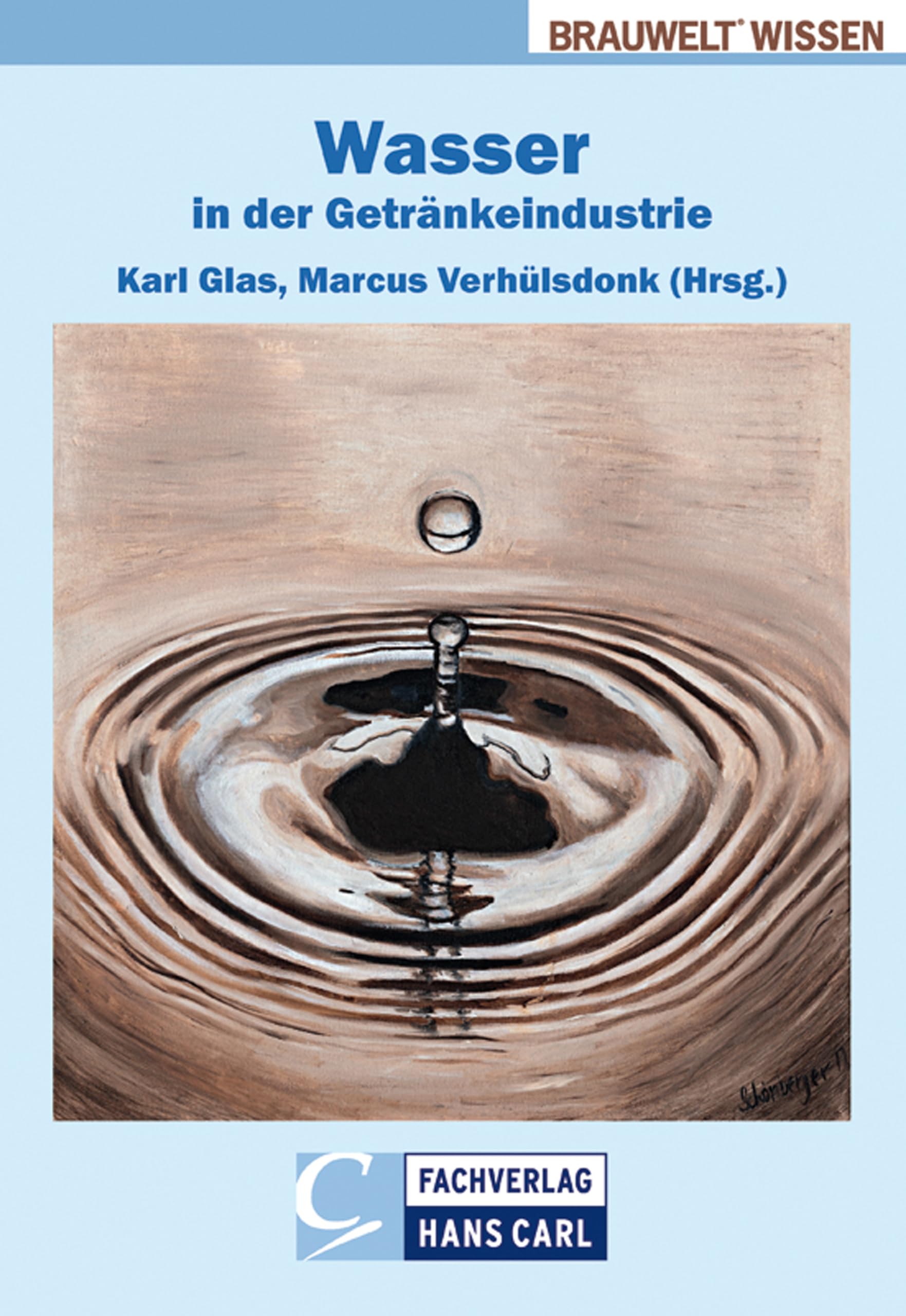 Wasser in der Getränkeindustrie (BRAUWELT Wissen)