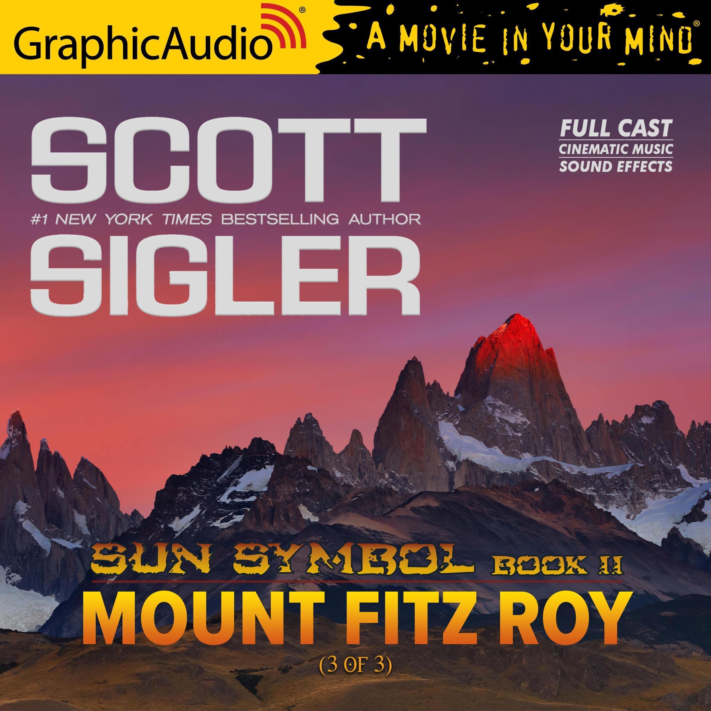 Mount Fitz Roy (Part 3 of 3) (Dramatized Adaptation)