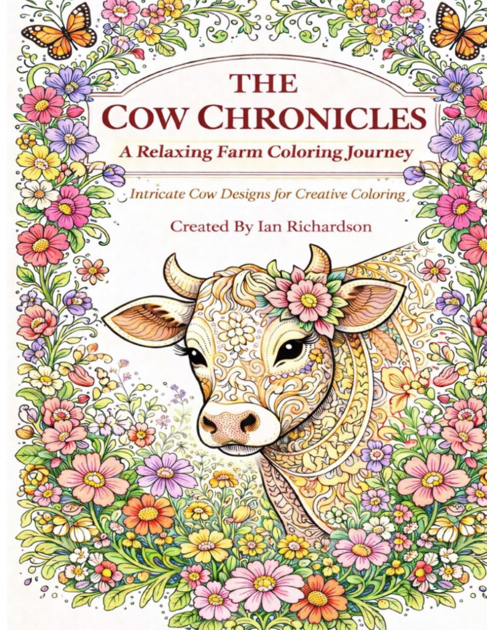 THE COW CHRONICLE: A Relaxing Farm Coloring Journey