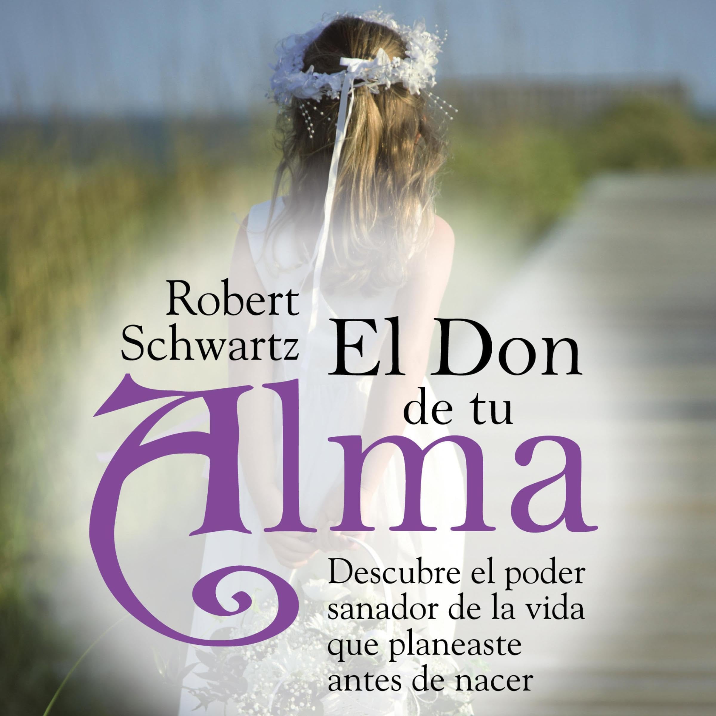 El don de tu alma [The Gift of Your Soul]