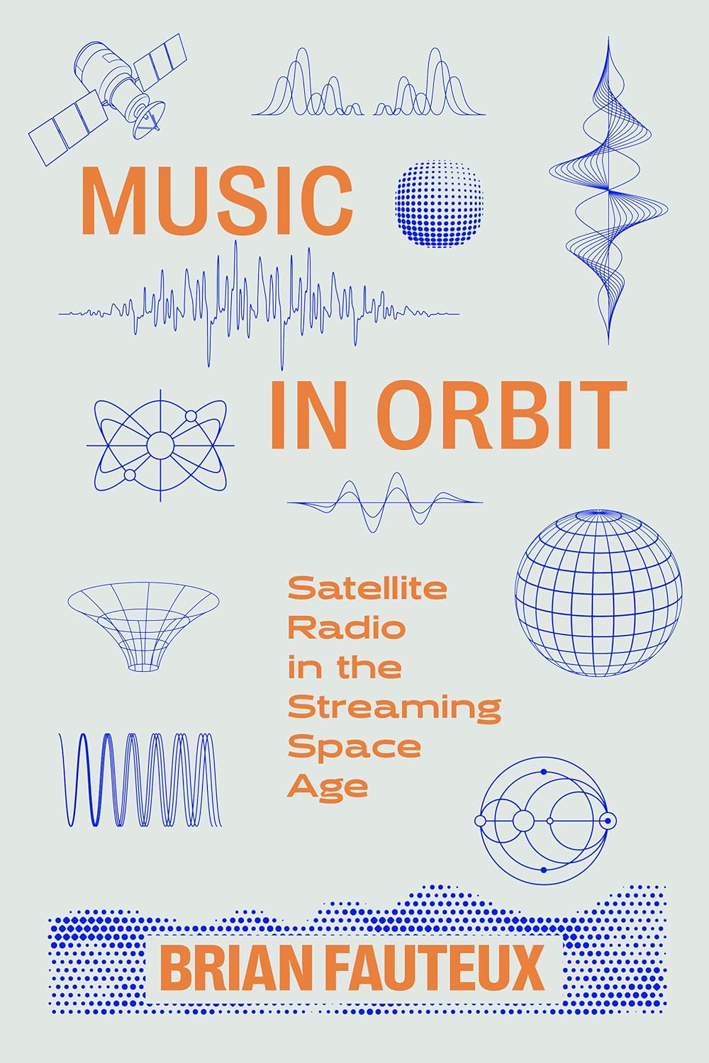 Amazon.fr Music in Orbit Satellite Radio in the Streaming Space Age