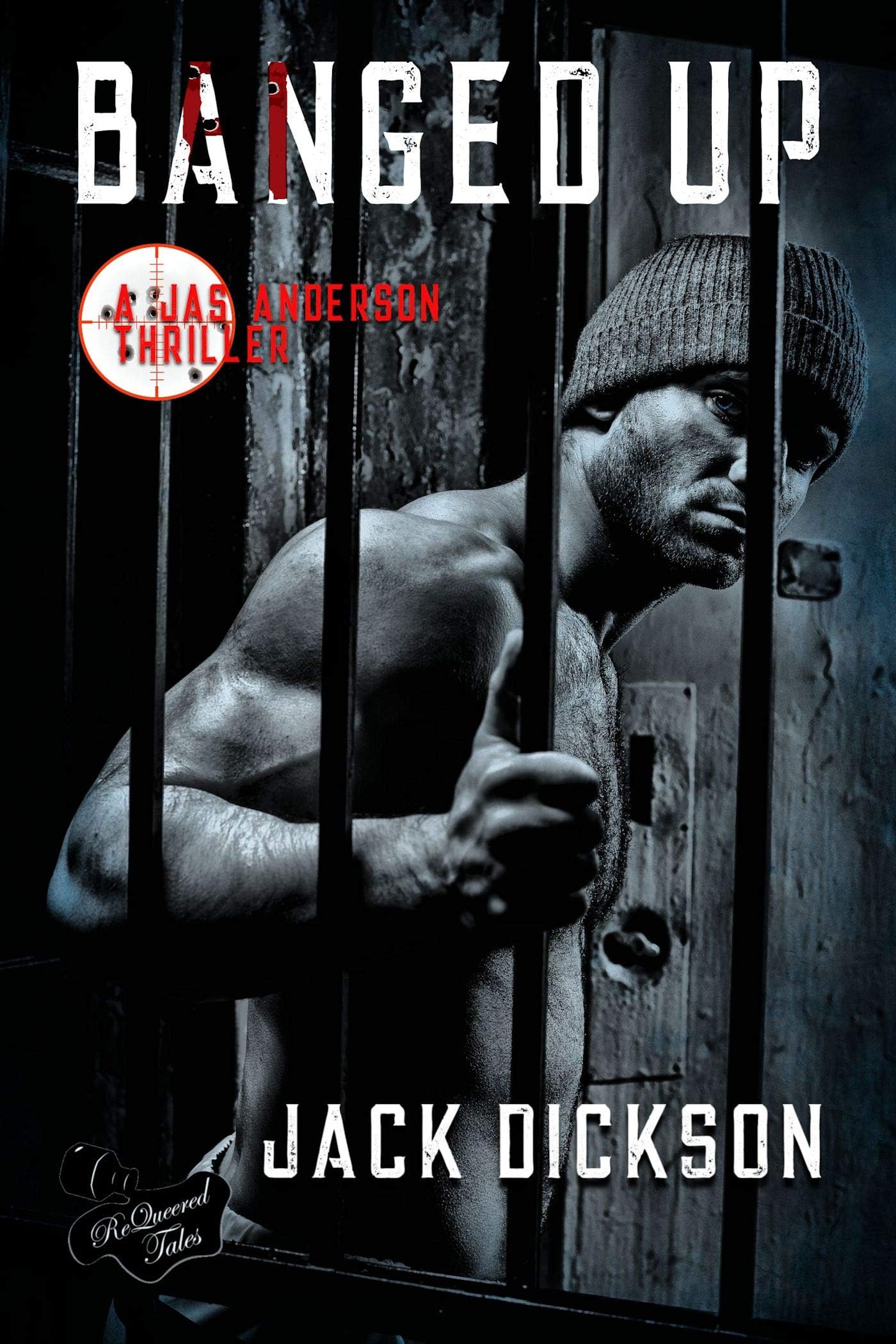 Banged Up (Jas Anderson Thriller Book 2)