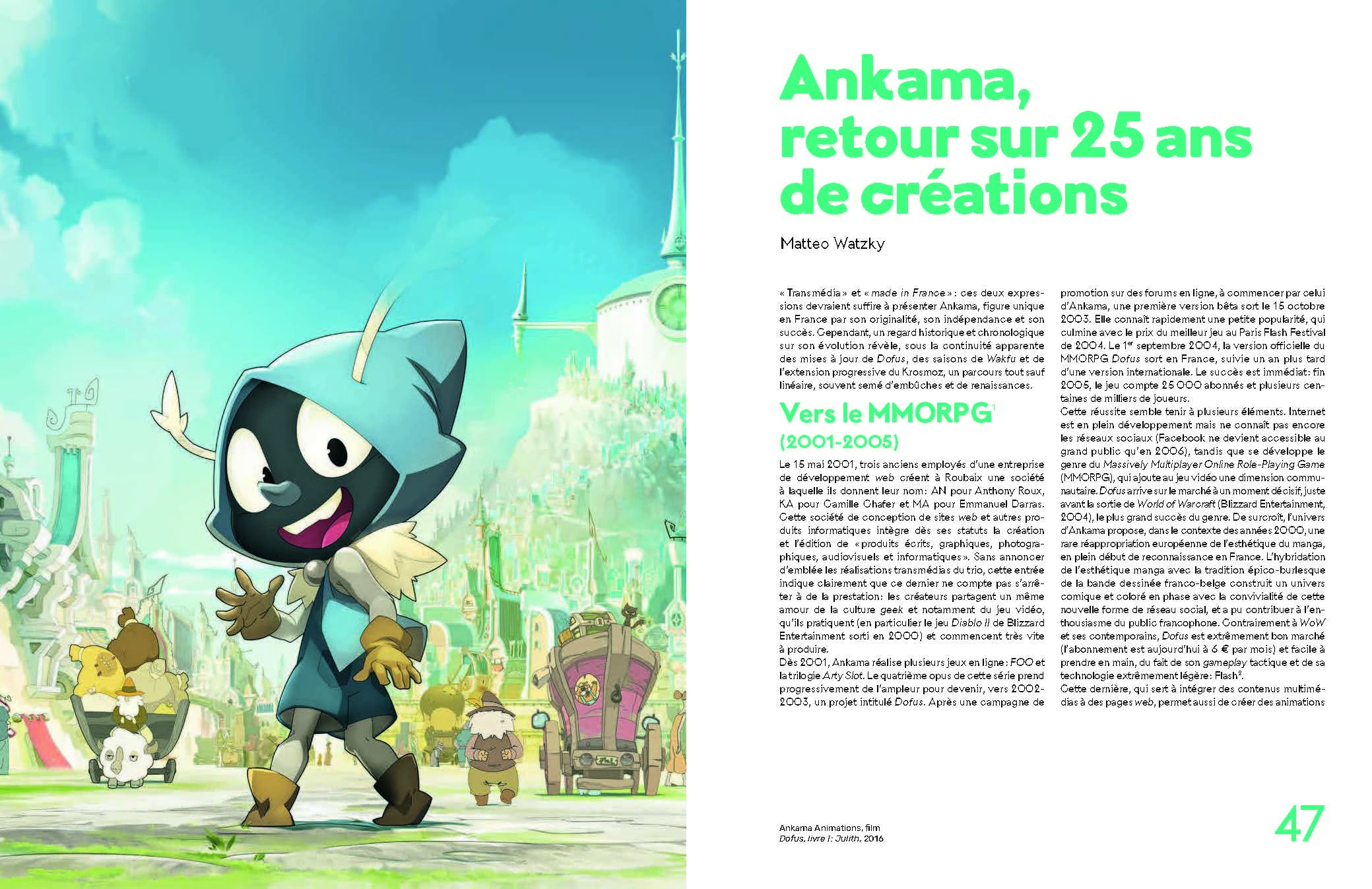 Ankama, de l'esquisse à l'épopée: 25 ans de création
