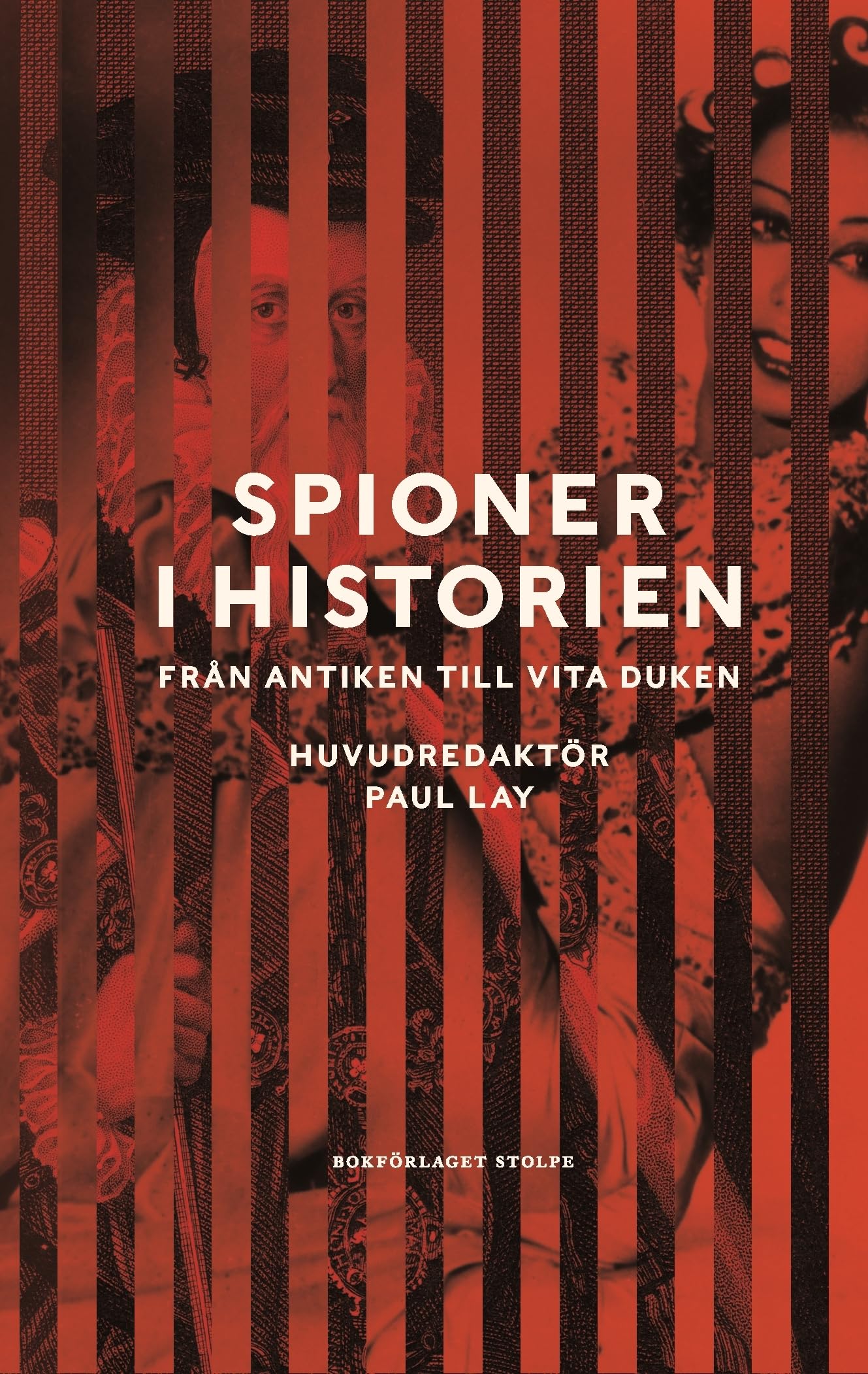 Spies in History by Lay Paul, Alford Stephen, Frazier Jessica - 9789190021002