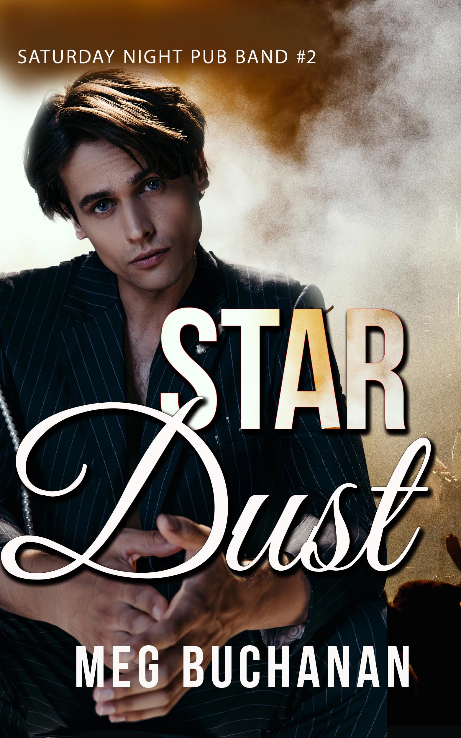 Stardust (Saturday Night Pub Band Book 2)