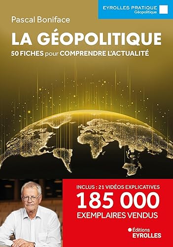 La géopolitique: 50 fiches pour comprendre l'actualité / 180 000
