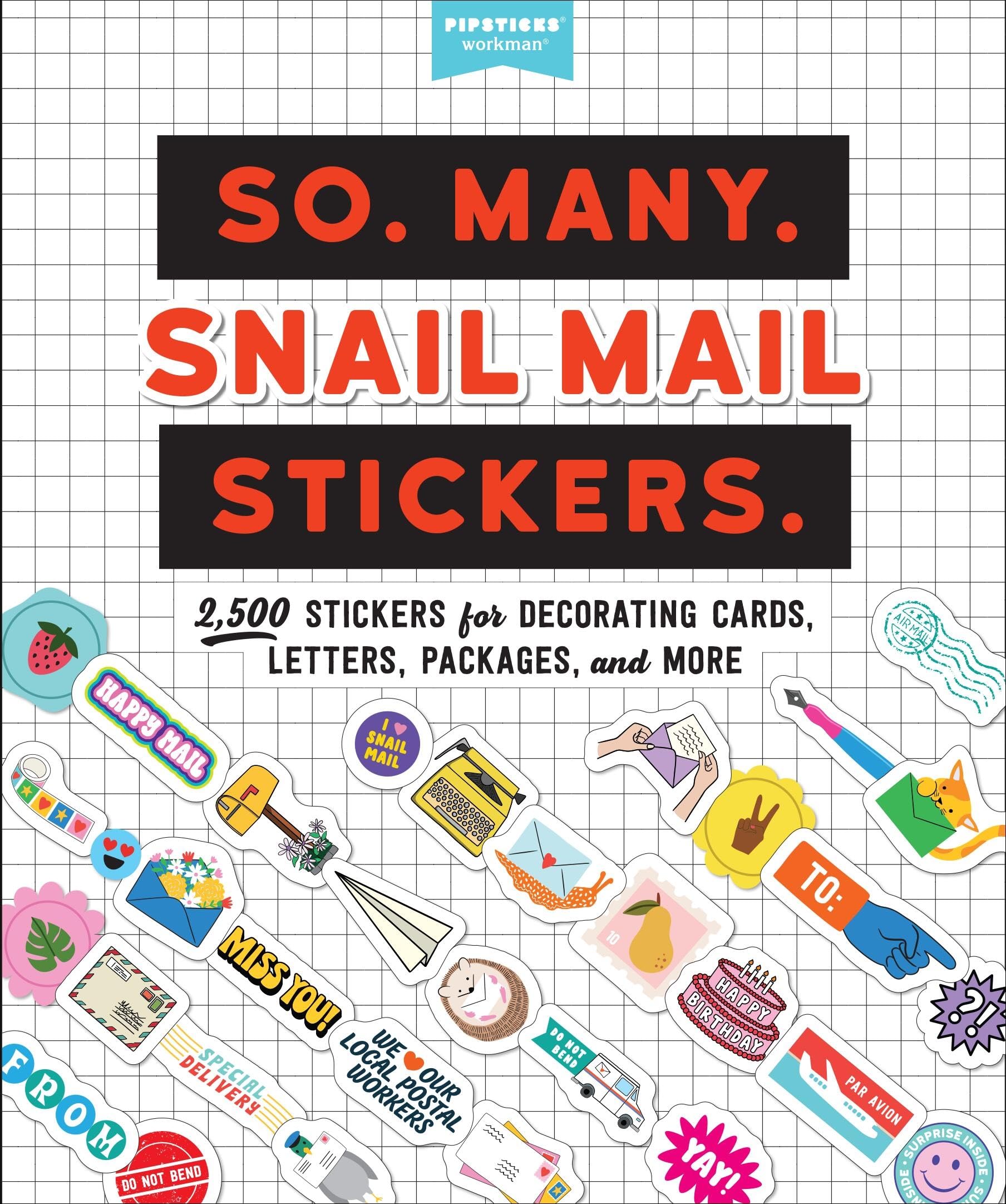 So. Many. Snail Mail Stickers.: 2,500 Stickers for Decorating Cards, Letters, Packages, and More (So. Many. Stickers.)