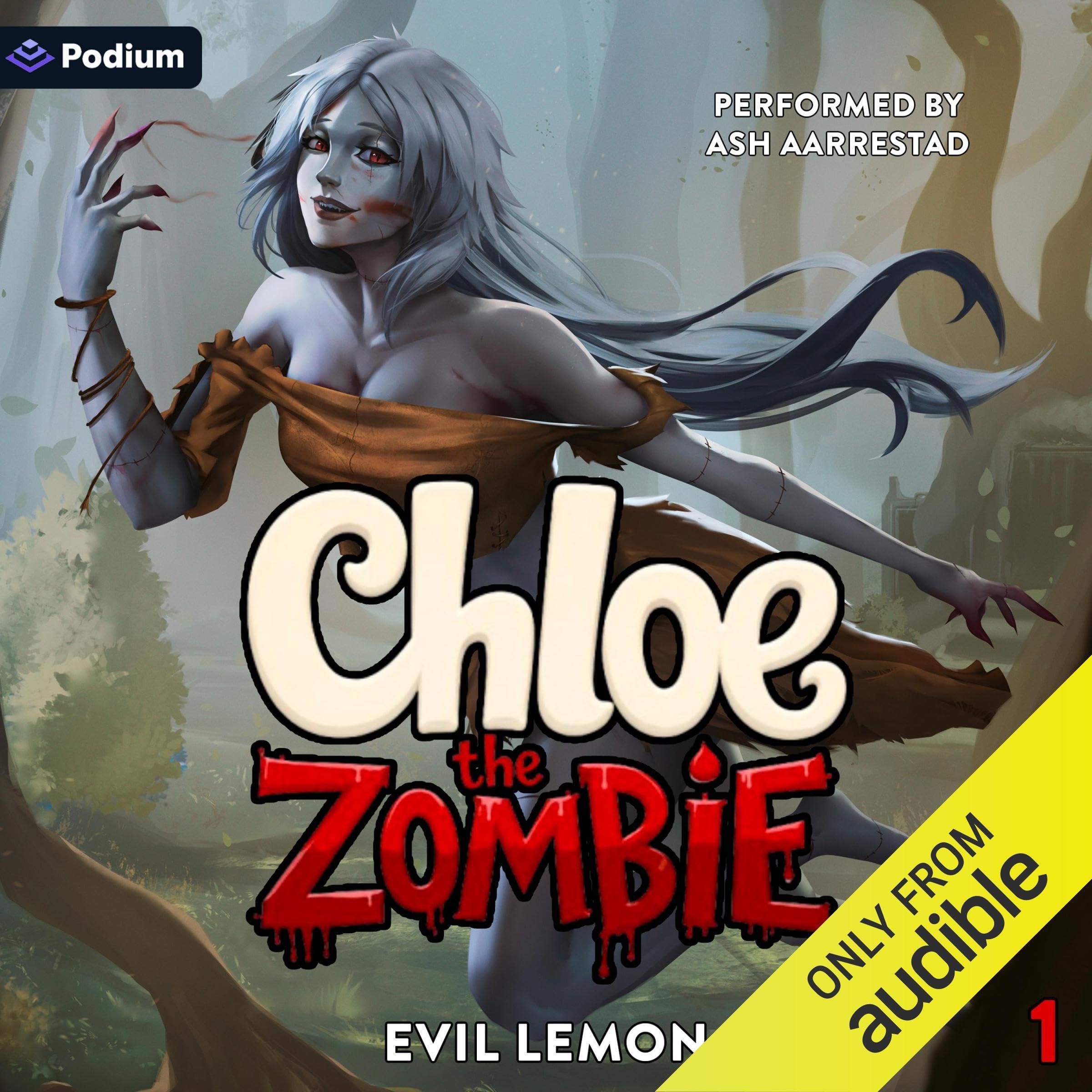 Chloe the Zombie: Chloe the Zombie, Book 1