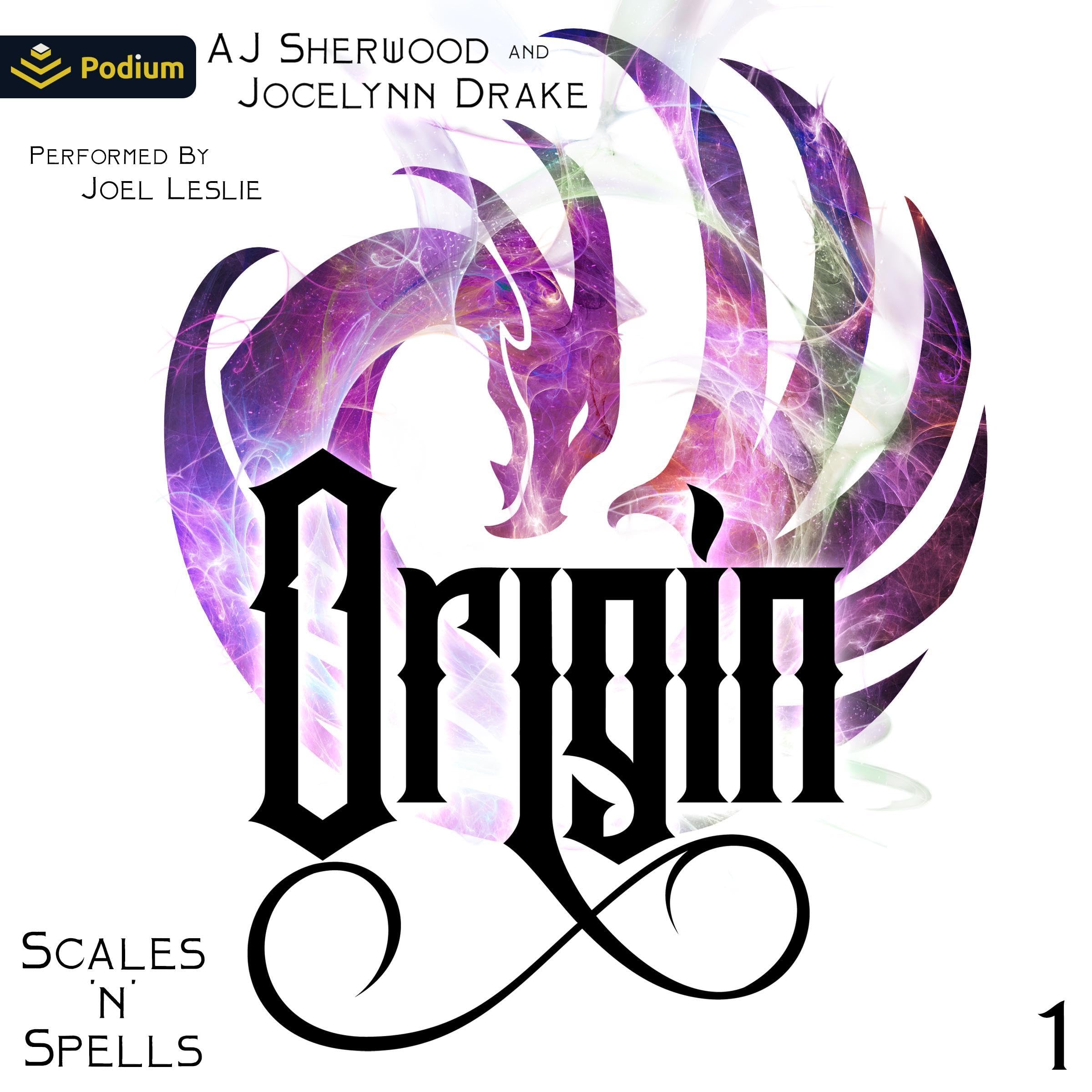 Origin: Scales ‘N’ Spells, Book 1