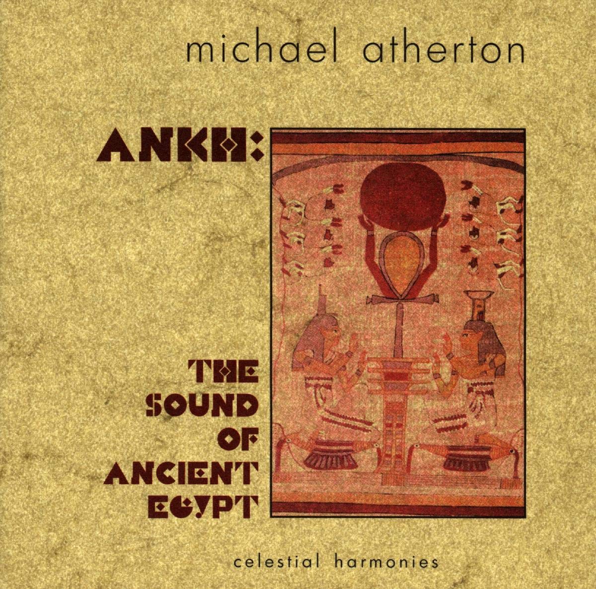 Ankh: The Sound of Ancient Egypt