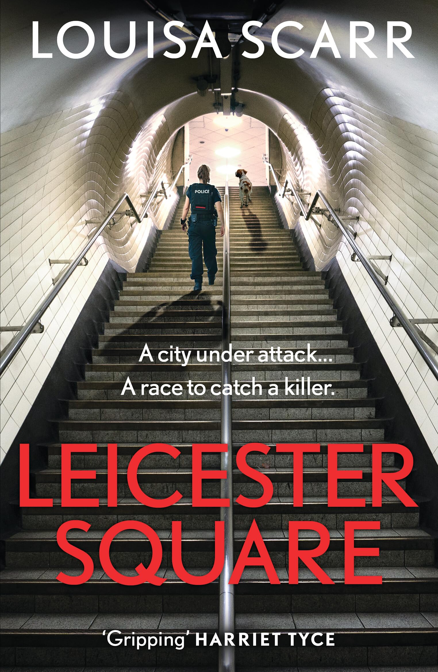 Leicester Square: An edge of your seat British crime thriller featuring police dogs (PC Lucy Halliday)