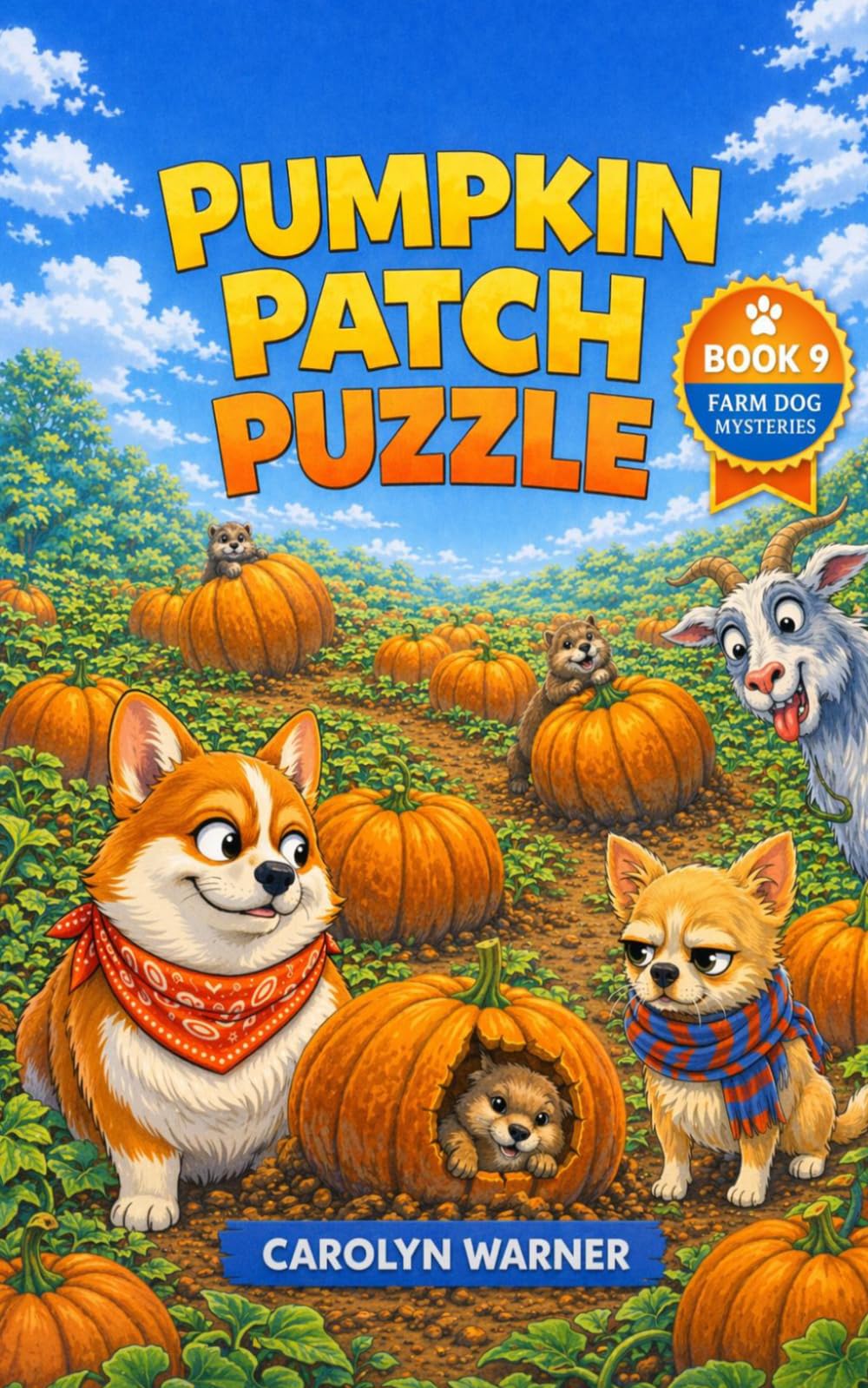 Pumpkin Patch Puzzle: A Farm Dog Mystery - Book 9 (The Farm Dog Mysteries)