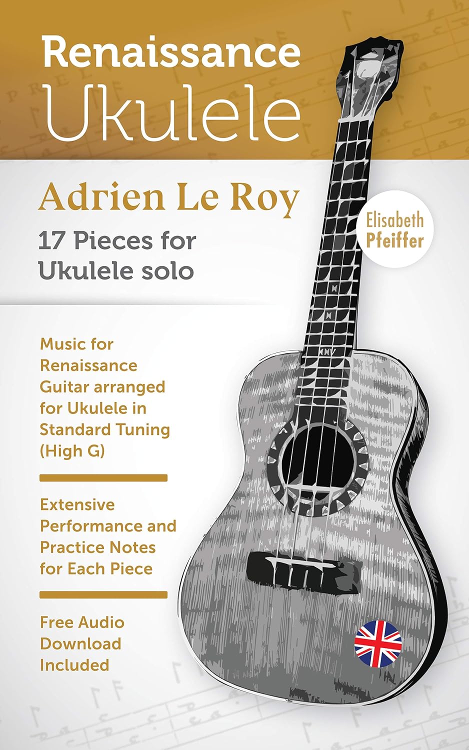 Adrien Le Roy (Renaissance Ukulele)      Kindle Edition