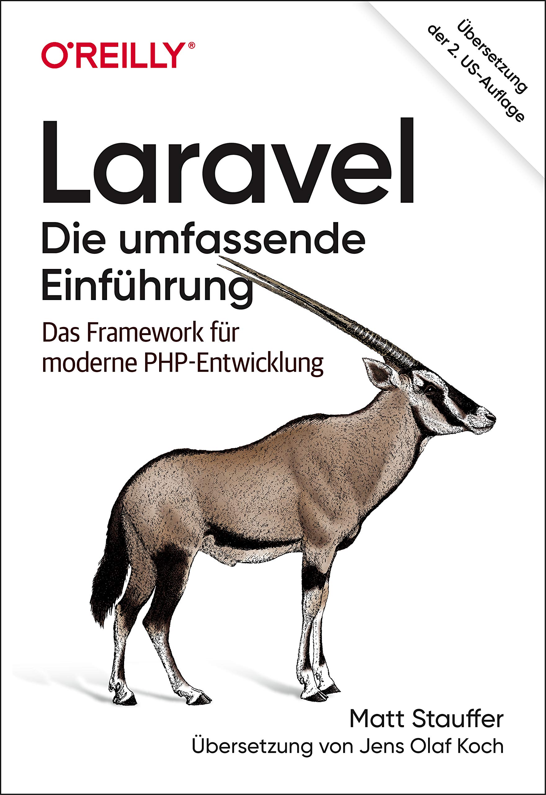 Laravel – Die umfassende Einführung: Das Framework für moderne PHP-Entwicklung (Animals)