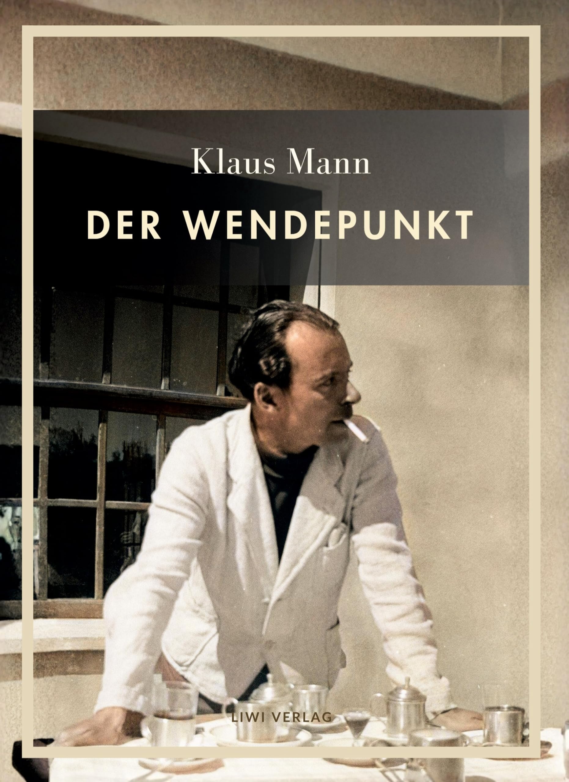 Klaus Mann: Der Wendepunkt. Vollständige Neuausgabe
