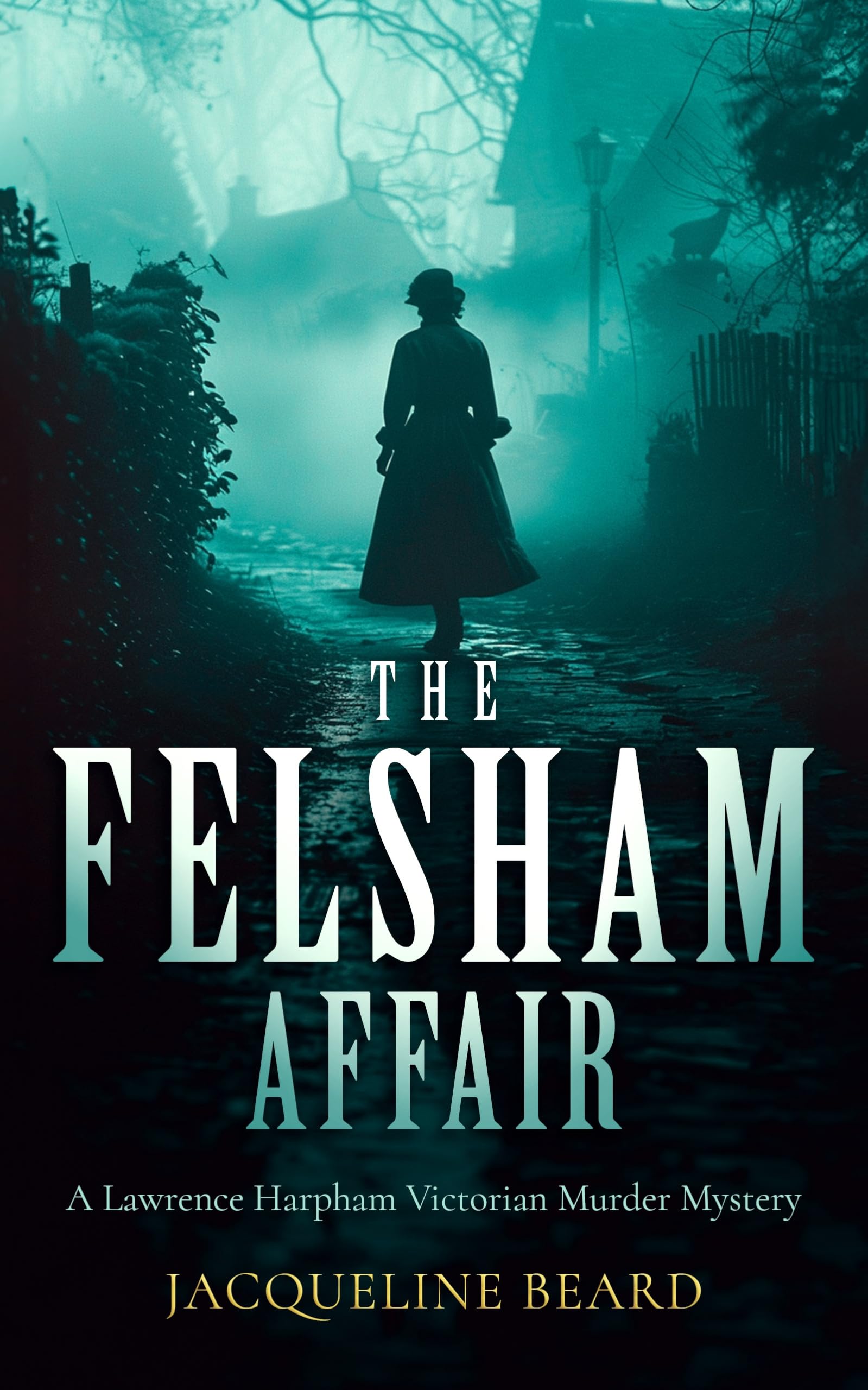 The Felsham Affair by Jacqueline Beard PAPERBACK 9781036701390