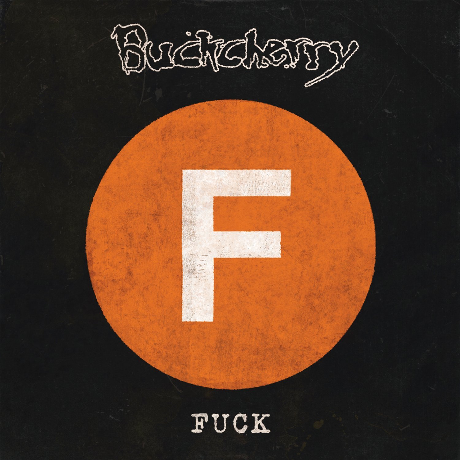 Buckcherry - F / Fuck (2014)  CD  NEW/SEALED  SPEEDYPOST      (1447)