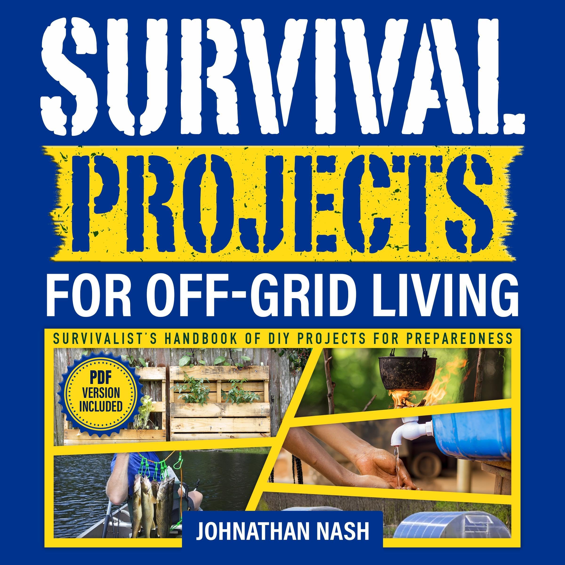 Cover art for Survival Projects for Off-Grid Living