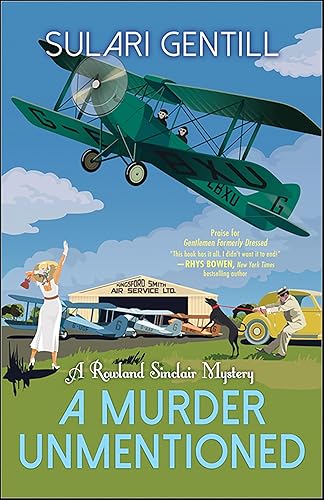 A Murder Unmentioned (Rowland Sinclair WWII Mysteries Book 6)