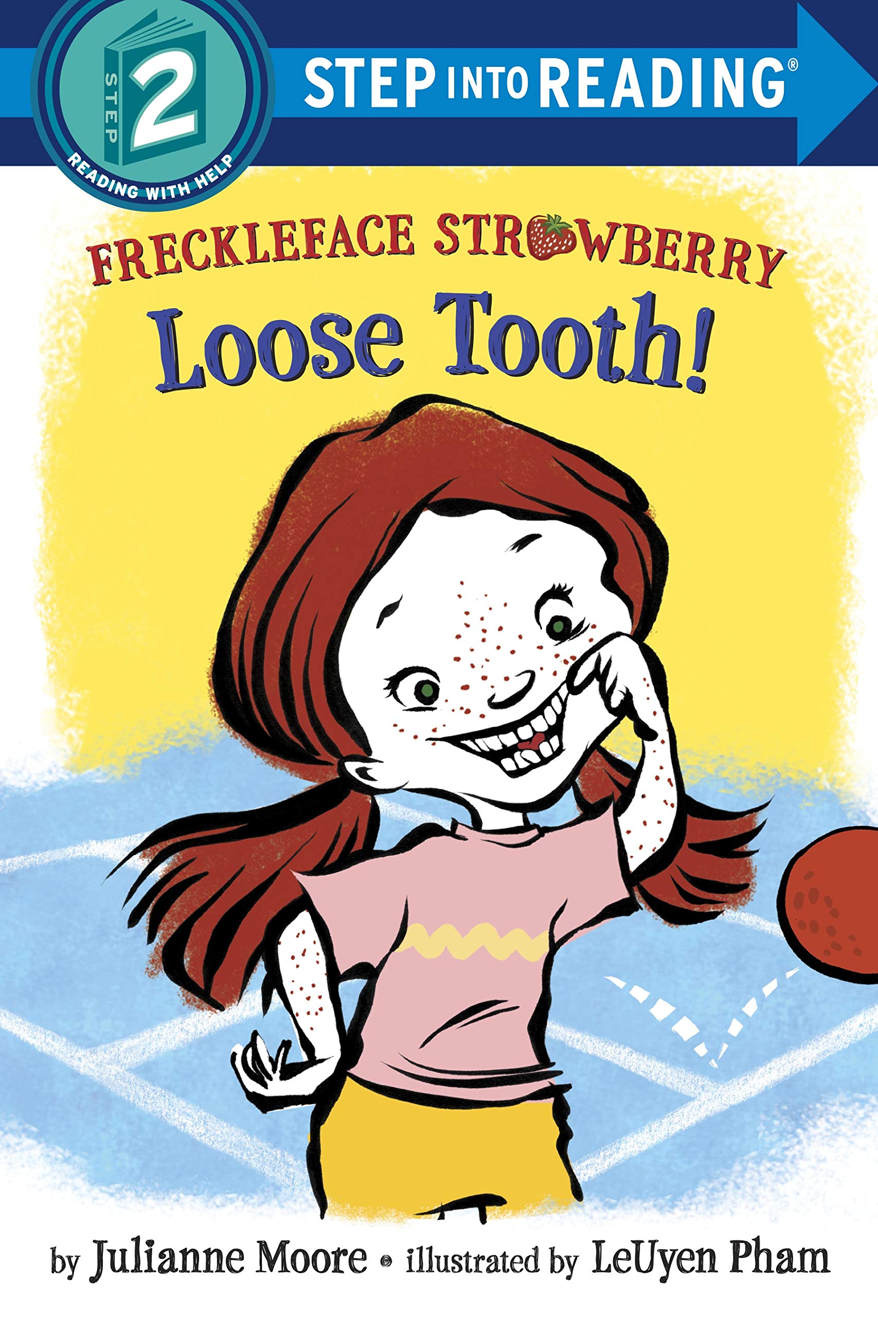Freckleface Strawberry: Loose Tooth! (Step into Reading, Step 2)
